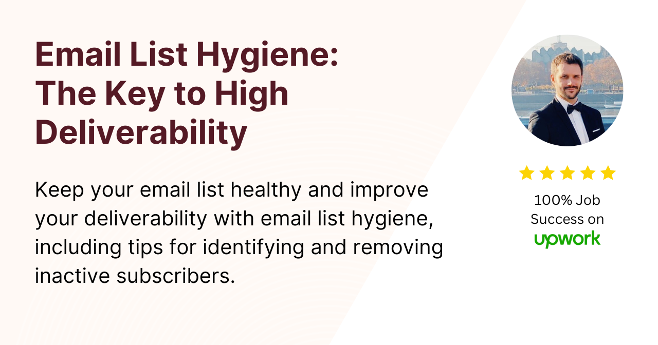 Email List Hygiene The Key to High Deliverability