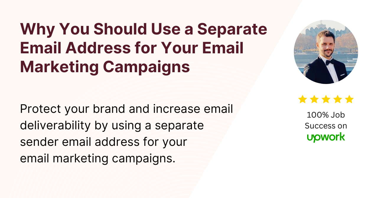 Why You Should Use a Separate Email Address for Your Email Marketing Campaigns