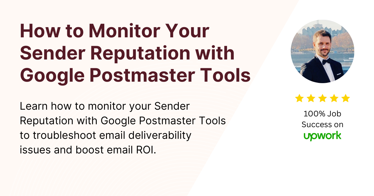 How to Monitor Your Sender Reputation with Google Postmaster Tools
