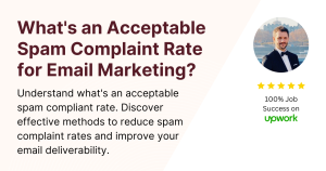 What is an Acceptable Spam Complaint Rate for Email Marketing